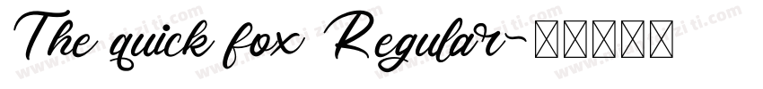 The quick fox Regular字体转换